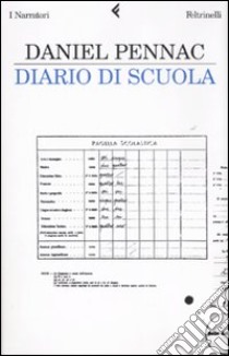 Diario di Scuola libro di Pennac Daniel