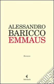 Emmaus libro di Baricco Alessandro