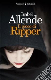 Il gioco di Ripper libro di Allende Isabel