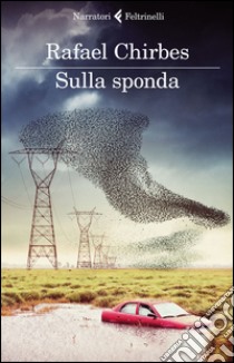 Sulla sponda libro di Chirbes Rafael