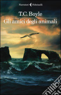 Gli amici degli animali libro di Boyle T. Coraghessan