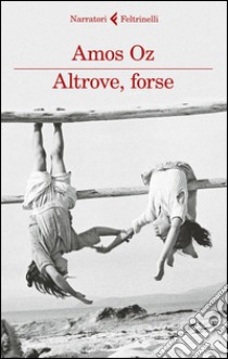 Altrove, forse libro di Oz Amos