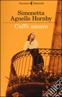 Caffè amaro libro di Agnello Hornby Simonetta