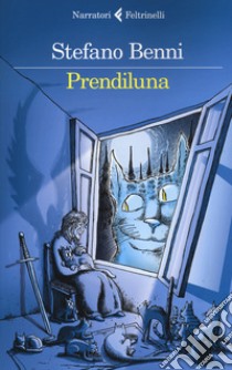 Prendiluna libro di Benni Stefano