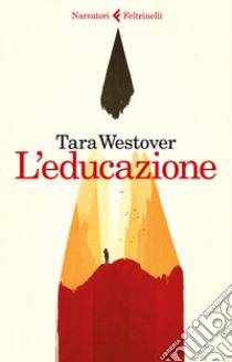 L'educazione libro di Westover Tara