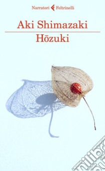 Hozuki libro di Shimazaki Aki