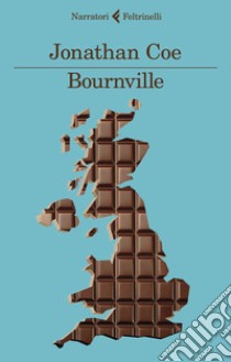 Bournville libro di Coe Jonathan