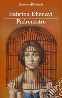 Padrenostro libro di Efionayi Sabrina