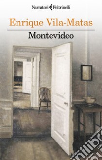 Montevideo libro di Vila-Matas Enrique