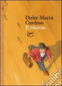 Il ritorno libro di Cardoso Dulce Maria