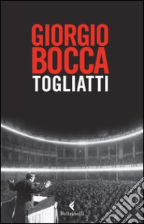 Togliatti libro di Bocca Giorgio