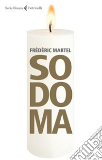 Sodoma libro di Martel Frédéric