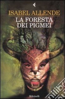 La foresta dei pigmei libro di Allende Isabel