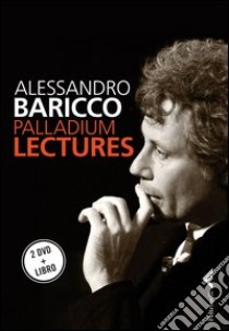 Palladium lectures. DVD. Con libro libro di Baricco Alessandro