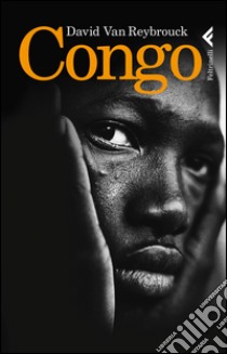 Congo libro di Van Reybrouck David