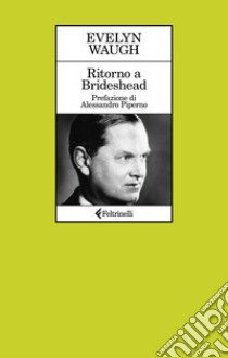 Ritorno a Brideshead libro di Waugh Evelyn