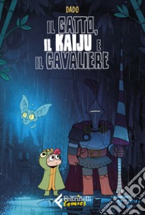 Il gatto, il kaiju e il cavaliere libro di Caporali Davide «Dado»