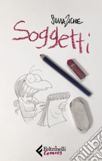 Soggetti libro di Ziche Silvia