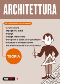 Architettura. Teoria libro