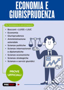 Economia e giurisprudenza. Prove ufficiali libro