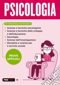 Psicologia. Prove ufficiali libro