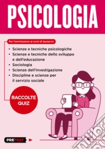 Psicologia. Raccolte quiz libro