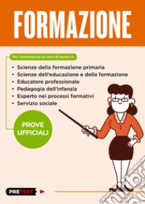 Formazione. Prove ufficiali libro