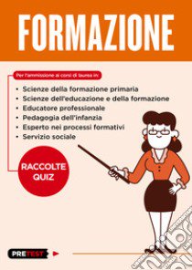 Formazione. Raccolte quiz libro