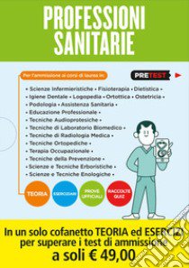 Professioni sanitarie. Teoria-Eserciziari-Prove ufficiali-Raccolte quiz libro