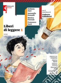 Liberi di leggere. Per la Scuola media. Con e-book. Con espansione online. Vol. 1 libro