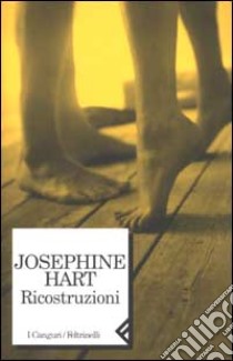 Ricostruzioni libro di Hart Josephine