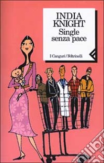 Single senza pace libro di Knight India