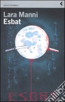 Esbat libro di Manni Lara