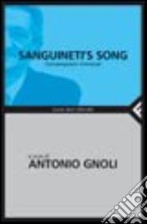 Sanguineti's song. Conversazioni immorali libro di Gnoli A. (cur.)