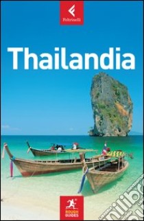 Thailandia libro di Gray Paul - Ridout Lucy