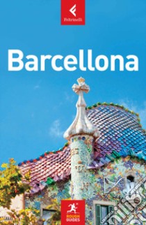 Barcellona libro di Sorensen AnneLise; Tallantyre Steve; Ward Greg