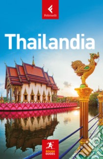 Thailandia libro di Gray Paul; Emmons Ron; Ferrarese Marco