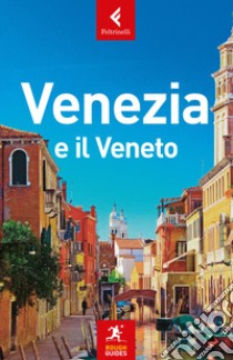 Venezia e il Veneto libro di Buckley Jonathan