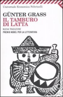 Il tamburo di latta libro di Grass Günter