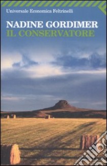 Il Conservatore libro di Gordimer Nadine