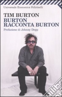 Burton racconta Burton libro