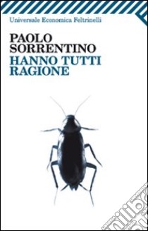 Hanno tutti ragione libro di Sorrentino Paolo