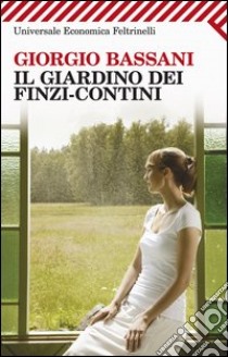 Il giardino dei Finzi-Contini libro di Bassani Giorgio