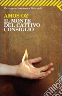 Il monte del cattivo consiglio libro di Oz Amos