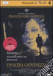 Un'altra giovinezza. DVD. Con libro libro di Coppola Francis Ford; Capello M. (cur.)