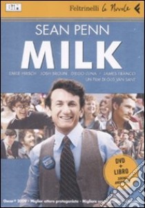 Milk. DVD. Con libro libro di Van Sant Gus