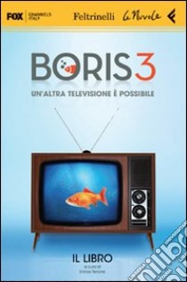 Boris 3. DVD. Con libro libro di Terrone E. (cur.)