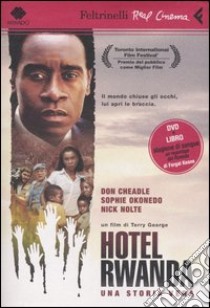 Hotel Rwanda. DVD. Con libro libro di George Terry