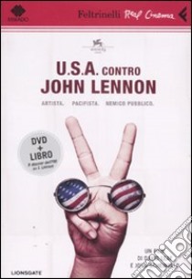 USA contro John Lennon. DVD. Con libro libro di Leaf David - Scheinfeld John