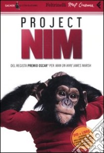 Project Nim. DVD. Con libro libro di Marsh James